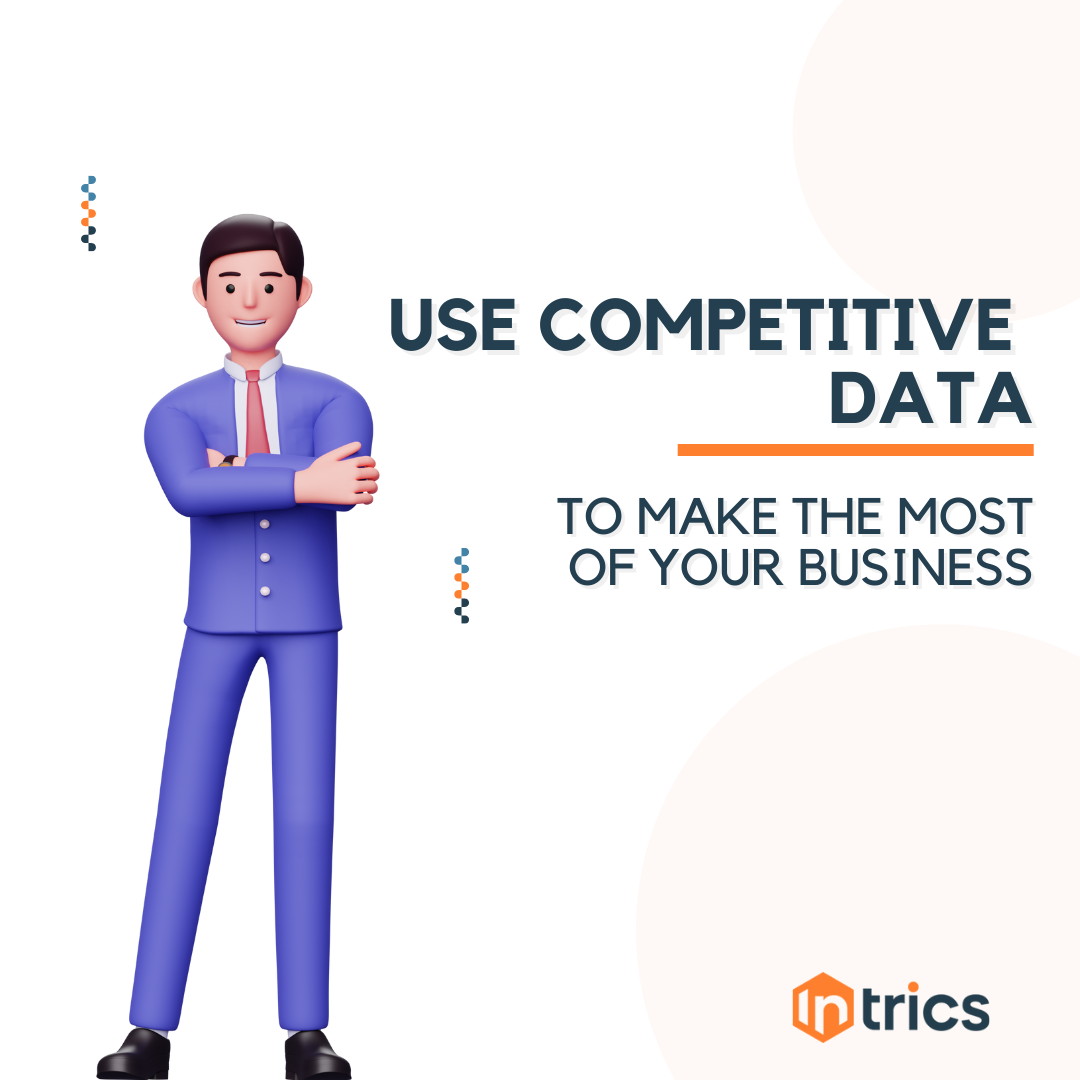 Use Competitive Data to Make the Most Of Your Business